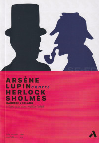 อาร์แซน ลูแปง ปะทะ เชอร์ล็อค โฮล์มส์ : Arsere Lupin contre Herlock Sholmes