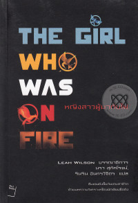 หญิงสาวผู้มากับไฟ The girl who was on fire